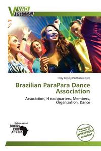 Brazilian Parapara Dance Association