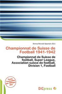 Championnat de Suisse de Football 1941-1942