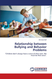 Relationship between Bullying and Behavior Problems