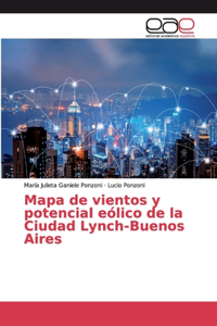 Mapa de vientos y potencial eólico de la Ciudad Lynch-Buenos Aires