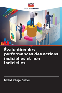 Évaluation des performances des actions indicielles et non indicielles