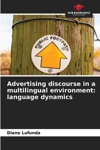 Advertising discourse in a multilingual environment