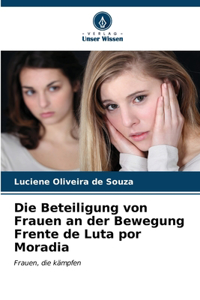 Die Beteiligung von Frauen an der Bewegung Frente de Luta por Moradia