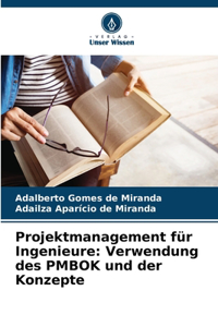 Projektmanagement für Ingenieure