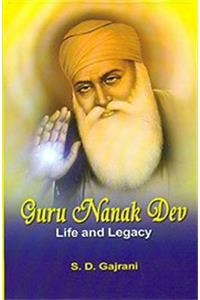 Guru Nanak Dev Life and Legacy