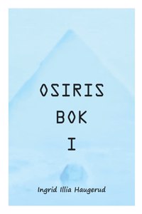 Osiris Bok I