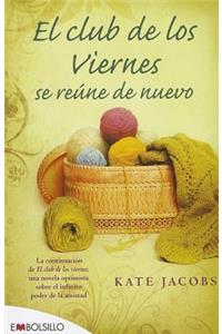 El Club de los Viernes Se Reune de Nuevo