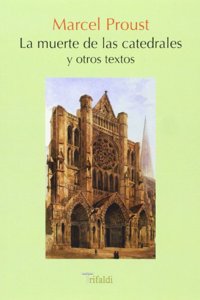 La muerte de las catedrales y otros textos