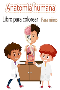 Anatomía humana Libro para colorear Para niños