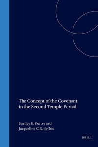 Concept of the Covenant in the Second Temple Period