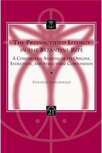 The Presanctified Liturgy in the Byzantine Rite