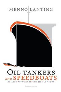 Oil Tankers and Speedboats