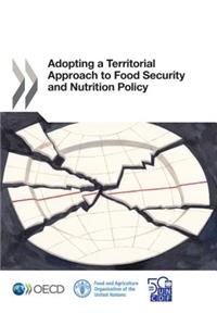 Adopting a Territorial Approach to Food Security and Nutrition Policy