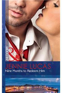 Nine Months to Redeem Him