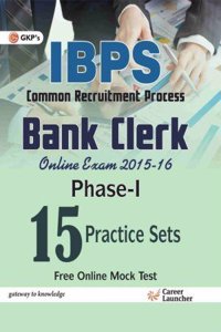 IBPS BANK CLERK PHASE I 15 PRACTICE SETS