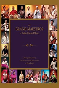 The Grand Maestros Of Indian Classical Music