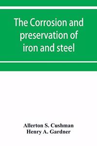 corrosion and preservation of iron and steel