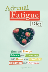 Adrenal Fatigue Diet