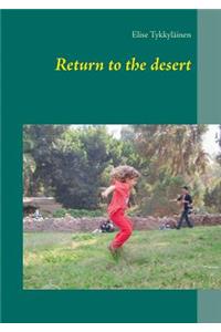 Return to the desert