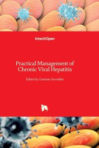 Practical Management of Chronic Viral Hepatitis