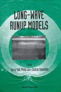 Long-wave Runup Models - Proceedings Of The International Workshop