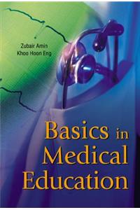 Basics in Medical Education