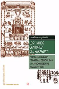 indios cantores del Paraguay