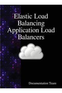 Elastic Load Balancing Application Load Balancers