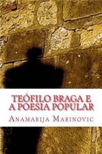 Teófilo Braga e a Poesia Popular