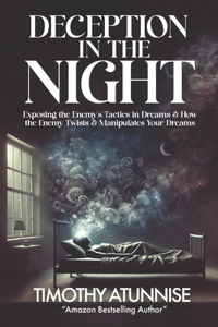Deception in the Night