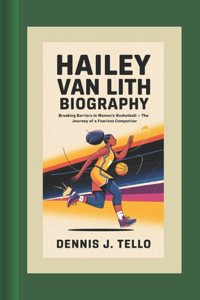 Hailey Van Lith Biography