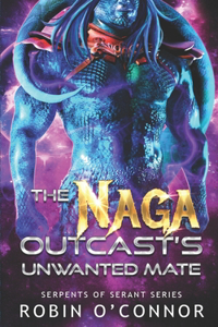 Naga Outcast's Unwanted Mate