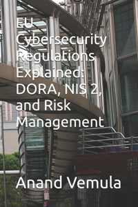 EU Cybersecurity Regulations Explained