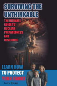 Surviving the Unthinkable