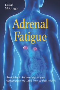 Adrenal Fatigue