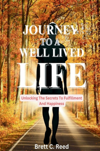 Journey To A Well-Lived Life