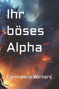 Ihr böses Alpha