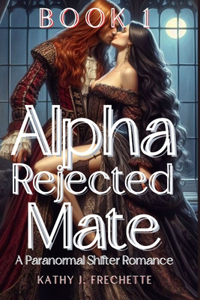 Alpha Rejected Mate