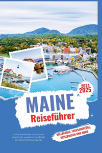 Maine Reiseführer 2024-2025
