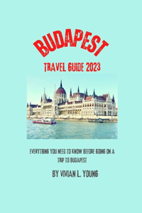 Budapest travel guide 2023