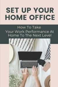 Set Up Your Home Office