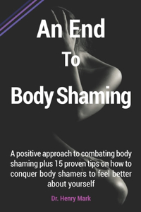 An End To Body Shaming
