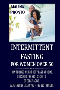 Intermittent Fasting For Women Over 50