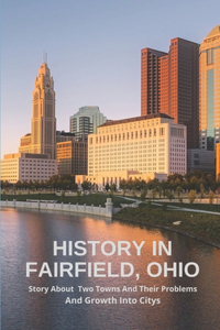 History In Fairfield, Ohio