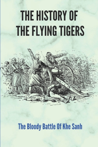 The History Of The Flying Tigers