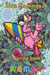Love Flamingos coloring book women