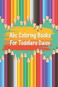 Abc Coloring Books For Toddlers Daisy