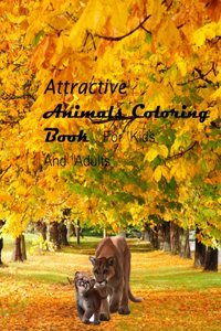 Attractive Animals Coloring Book For Kids And Adults