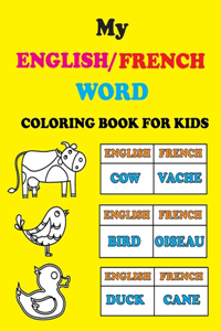 My English/French word, coloring book for kids.