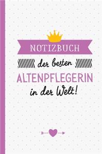 Notizbuch der besten Altenpflegerin in der Welt